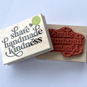 Share Handmade Kindness Wood Block Stamp